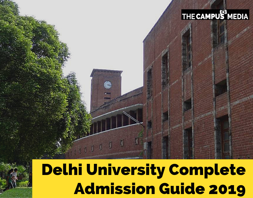 Detailed Guide of Delhi University Admissions 2019 UG PG Courses